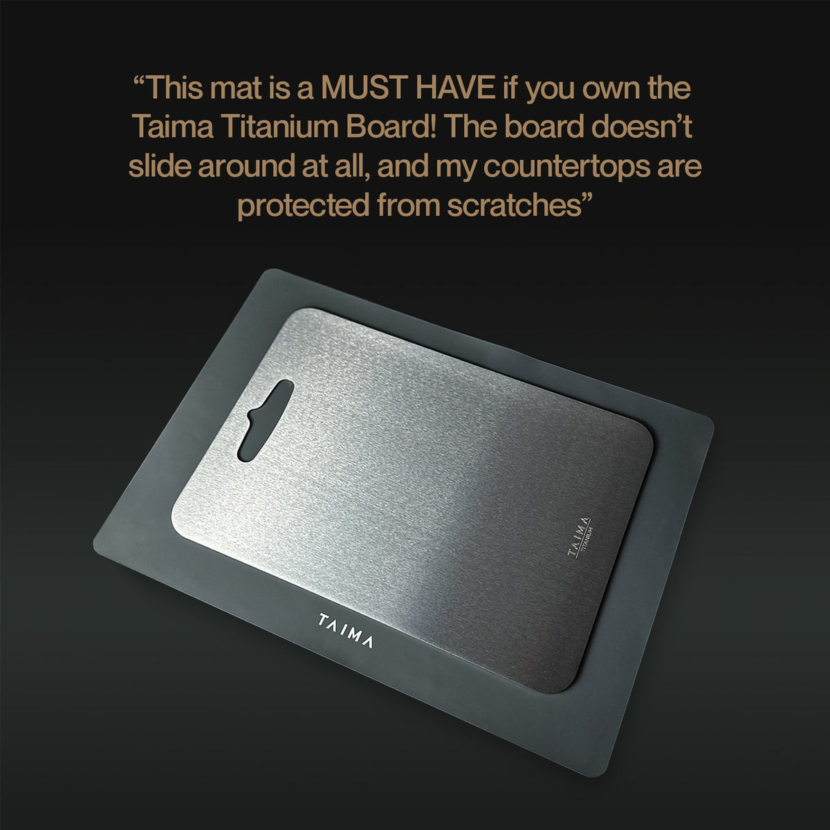 Taima Titanium Board with protective mat on a dark background